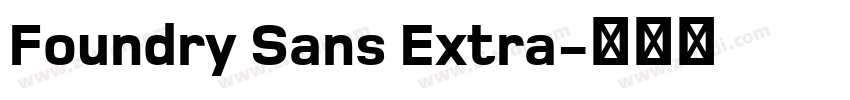 Foundry Sans Extra字体转换